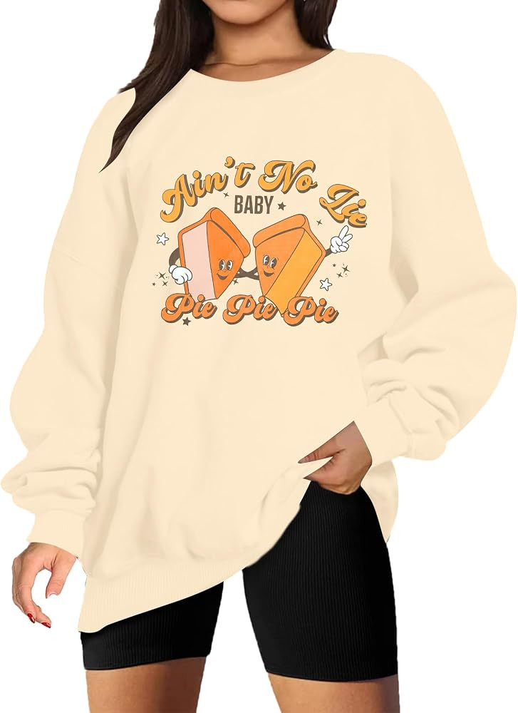 BANGELY Thanksgiving Sweatshirt Women Funny Pumpkin Pies Graphic Shirt Ain't No Lie Baby Pie Pie ... | Amazon (US)