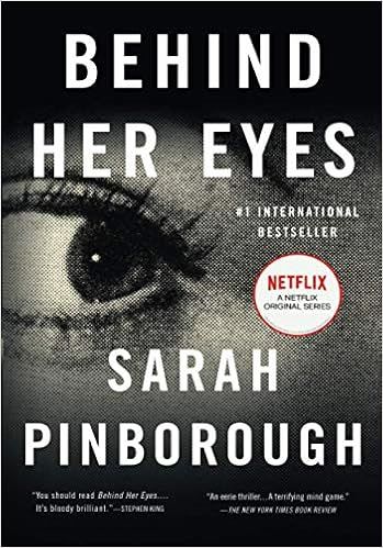 Behind Her Eyes: A Suspenseful Psychological Thriller



Paperback – January 30, 2018 | Amazon (US)