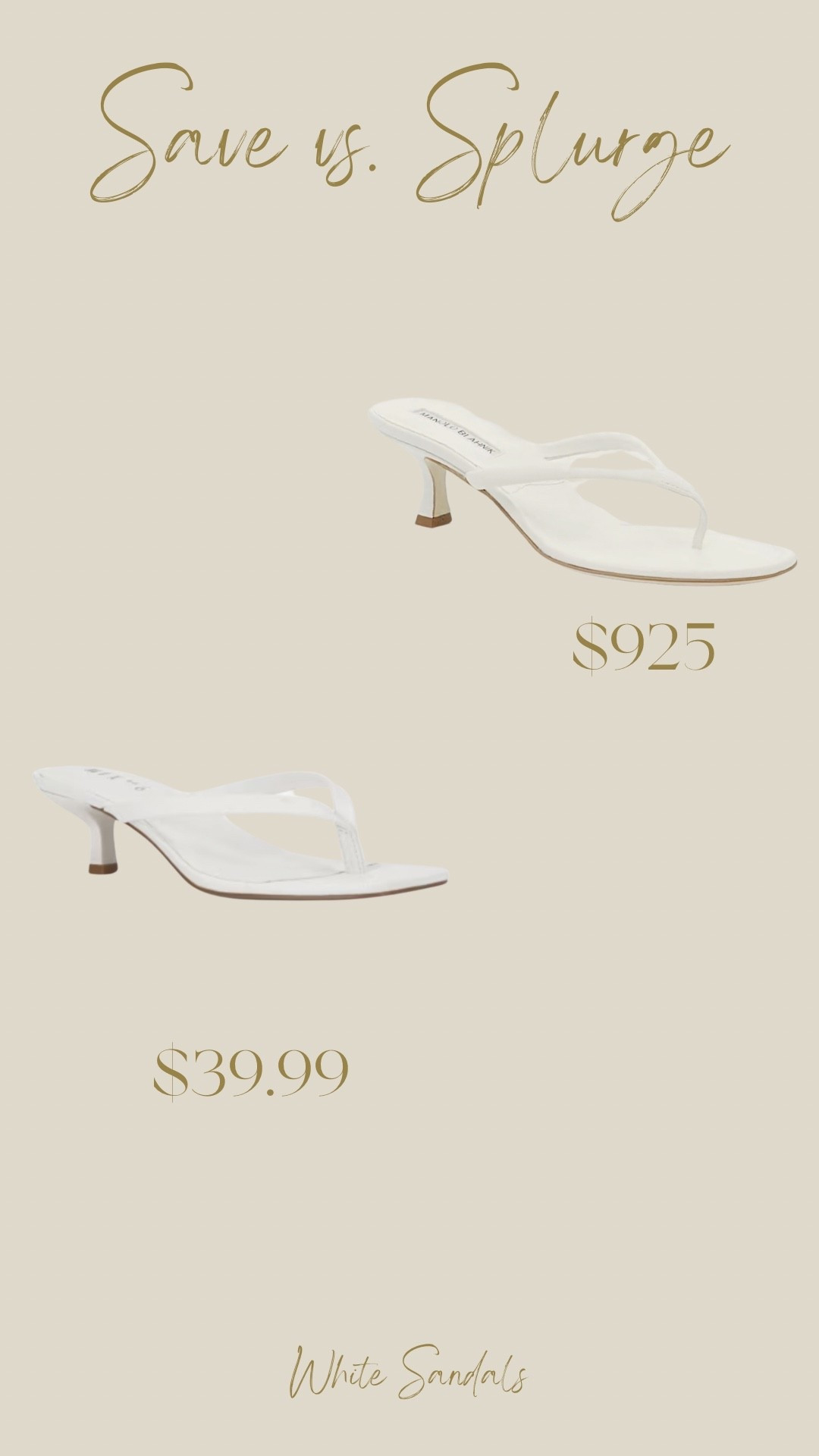 You can purchase these white sandals from Manolo Blahnik for $925 orrr these from DSW for $39.99.

#LTKootd #LTKSeasonal