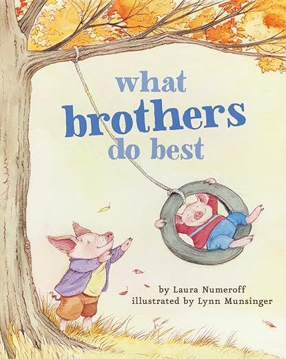 What Brothers Do Best: (Big Brother Books for Kids, Brotherhood Books for Kids, Sibling Books for... | Amazon (US)