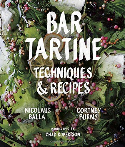Bar Tartine: Techniques & Recipes | Amazon (US)
