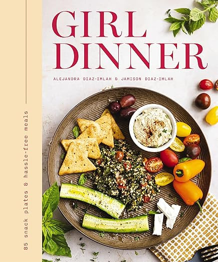Girl Dinner: 85 Snack Plates and No-Cook Meals      Hardcover – August 13, 2024 | Amazon (US)