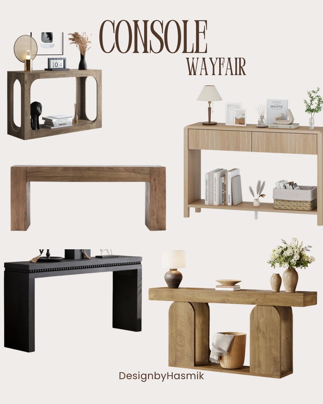 A well styled console table instantly elevates your entryway hallway or living room These Wayfair console tables combine clean architectural lines with warm wood tones and bold statement silhouettes Whether you prefer modern minimal rustic wood or sculptural bases these pieces add function and visual interest to any space Use a console behind a sofa in an entryway under a mirror or as a hallway statement piece Layer with books lamps vases and artwork to create a curated designer look Shop my favorite Wayfair console tables to add warmth storage and style to your home

#wayfairhome #wayfairfinds #wayfairdecor #consoletable #entrywaydecor #entrywaydesign #hallwaydecor #interiordesign #interiorstyling #homedecor #modernhome #cozyhome #furnituredesign #ltkhome #ltkfinds #ltklivingroom #ltkentryway #homeinspo #designbyhasmik 

#LTKHome #LTKdayinmylife #LTKSaleAlert