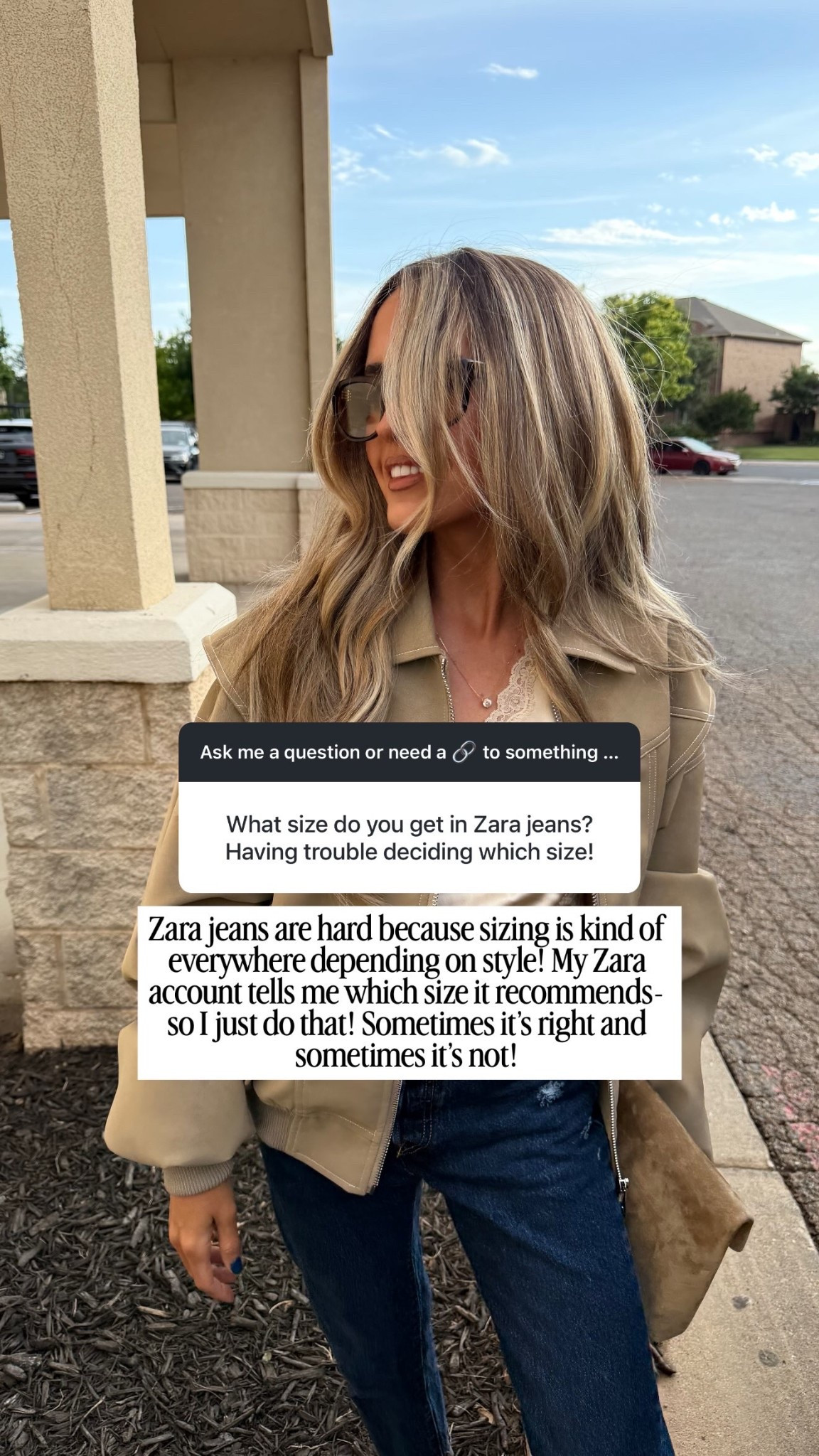 Zara jeans are hard because sizing is kind of everywhere depending on style! My Zara account tells me which size it recommends- so I just do that! Sometimes it’s right and sometimes it’s not!