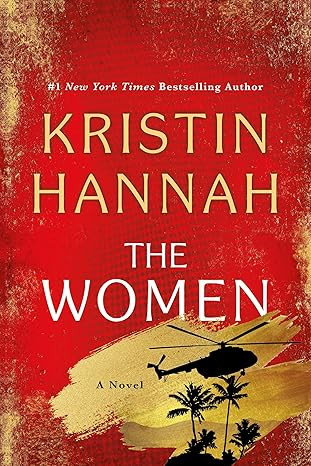 The Women: A Novel     Hardcover – February 6, 2024 | Amazon (US)