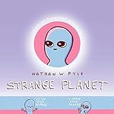 Strange Planet (Strange Planet Series)     Hardcover – Illustrated, November 19, 2019 | Amazon (US)