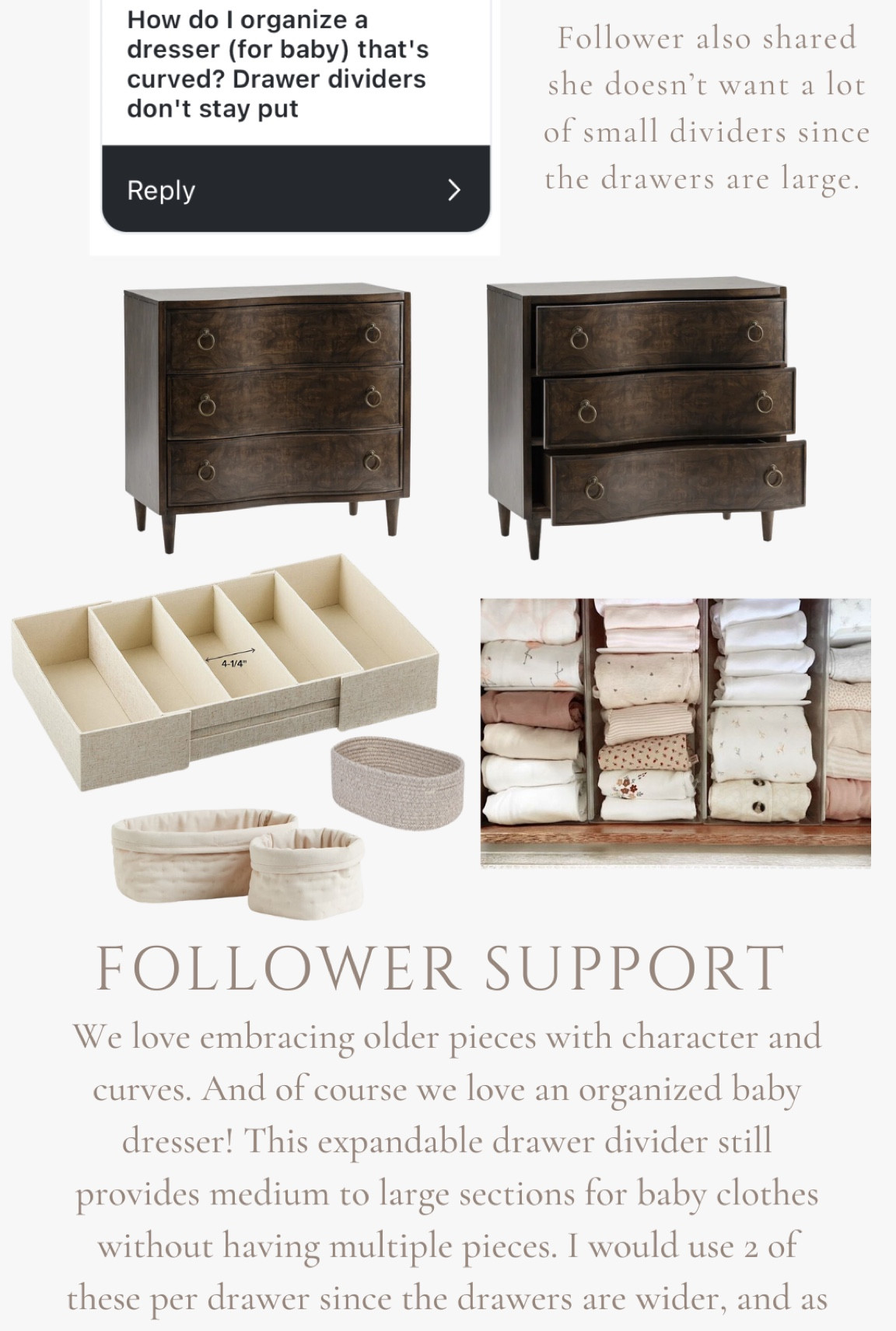 Free Follower Support! Suggestions for organizing a baby dresser with curved drawers as drawer dividers won’t stay in place. We love expandable drawer dividers to fill the full width and wovens for flexibility and aesthetics. 

#LTKKids #LTKBaby #LTKFamily