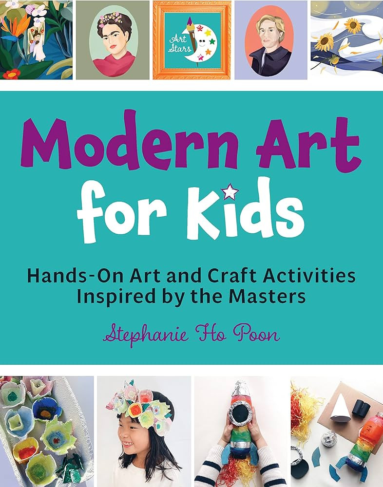 Modern Art for Kids: Hands-On Art and Craft Activities Inspired by the Masters (Art Stars) | Amazon (US)