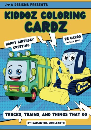 Happy Birthday Greeting Cardz: Trucks, Trains, and Things that Go (Kiddoz Coloring Cardz) | Amazon (US)