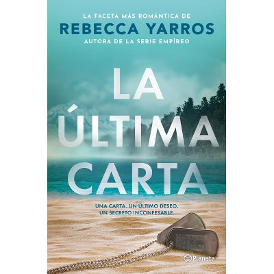 La Última Carta (Novela) / The Last Letter (a Novel) - by  Rebecca Yarros (Paperback) | Target