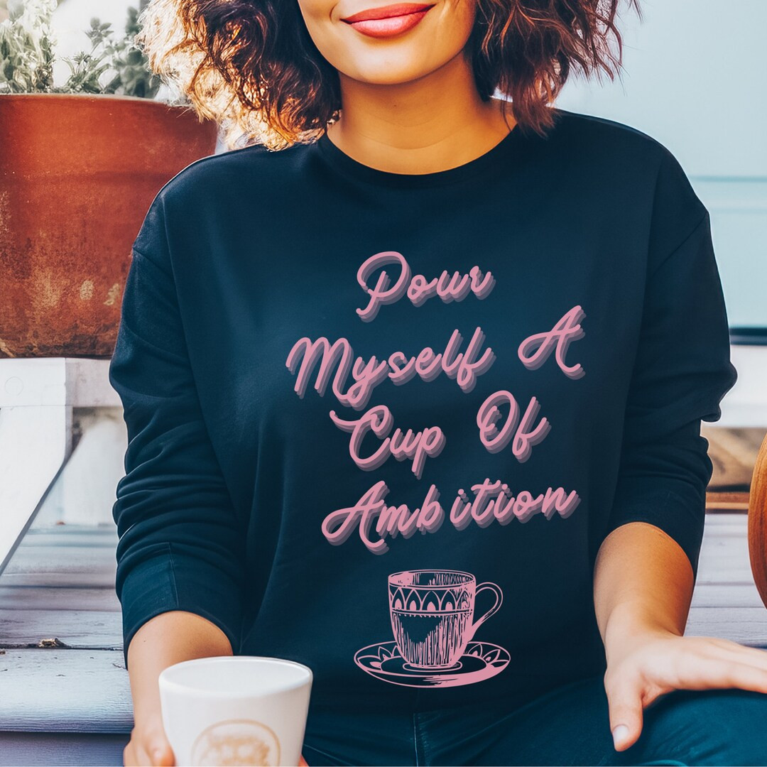 Pour Myself a Cup of Ambition Unisex Heavy Blend™ Crewneck Sweatshirt, Gift Crewneck, Coffee, T... | Etsy (US)