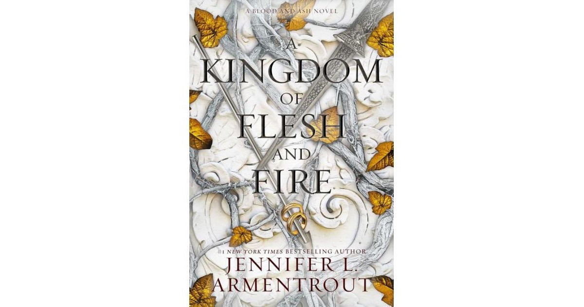 A Kingdom of Flesh and Fire (Blood and Ash Series #2) by Jennifer L. Armentrout | Macy's