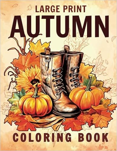 Autumn Large Print Adult Coloring Book: Simple, Bold and Easy Fall Inspired Designs for Adults, S... | Amazon (US)