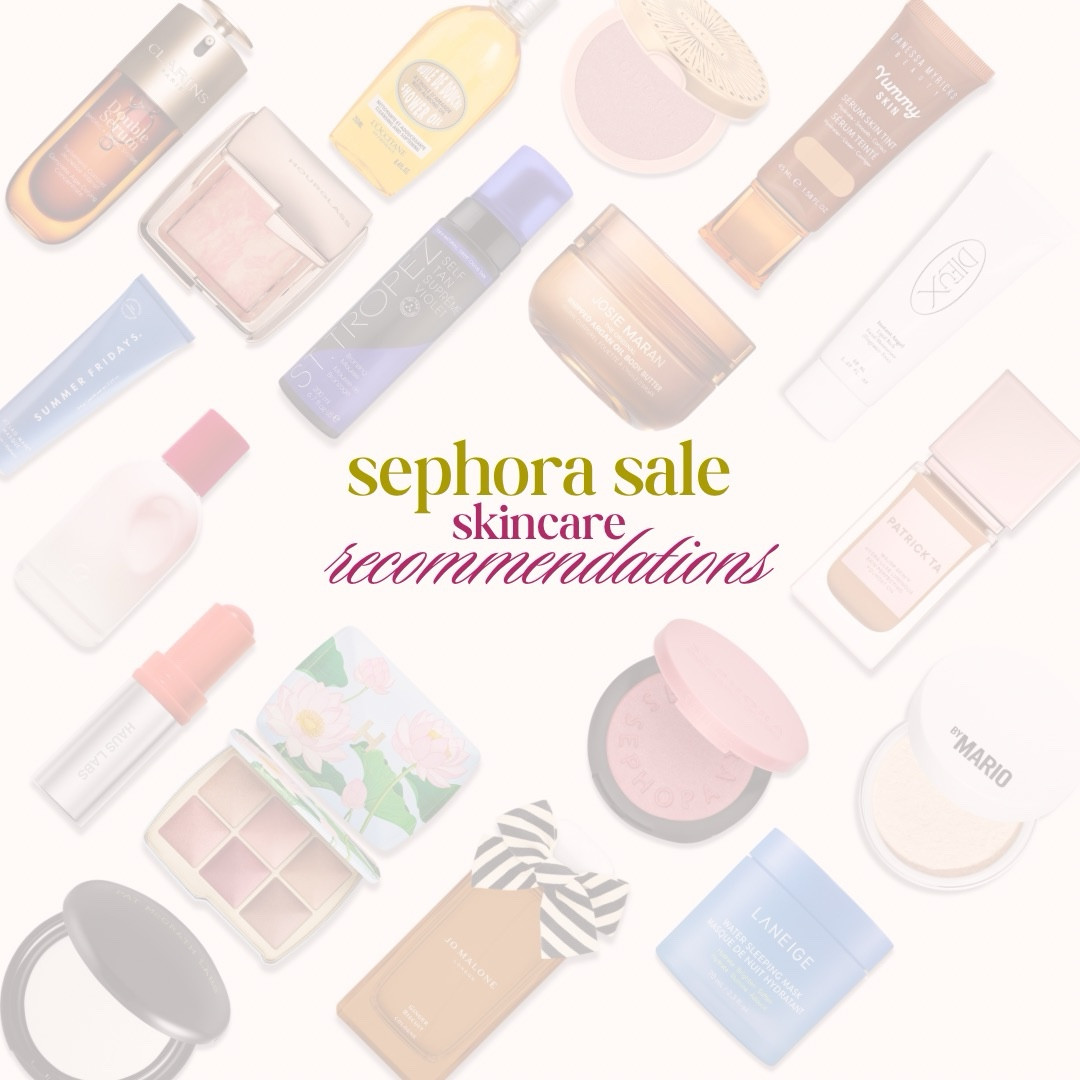 SEPHORA SALE SKINCARE RECS! 

#LTKGiftGuide #LTKBeauty #LTKSaleAlert