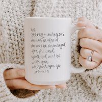 Joshua 19 Coffee Mug | Be Strong & Courageous Scripture Bible Verse Inspirational | Etsy (US)