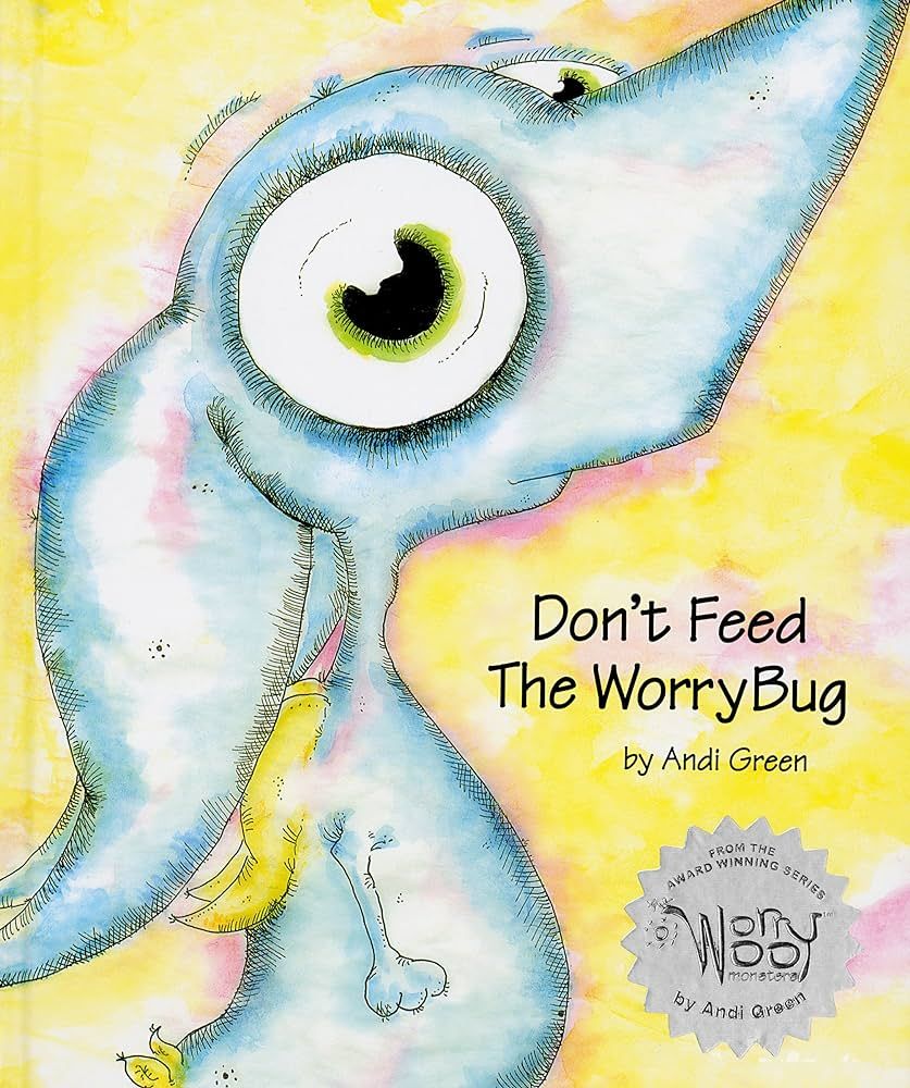 Don't Feed The WorryBug: A Children's Book About Worry | Amazon (US)