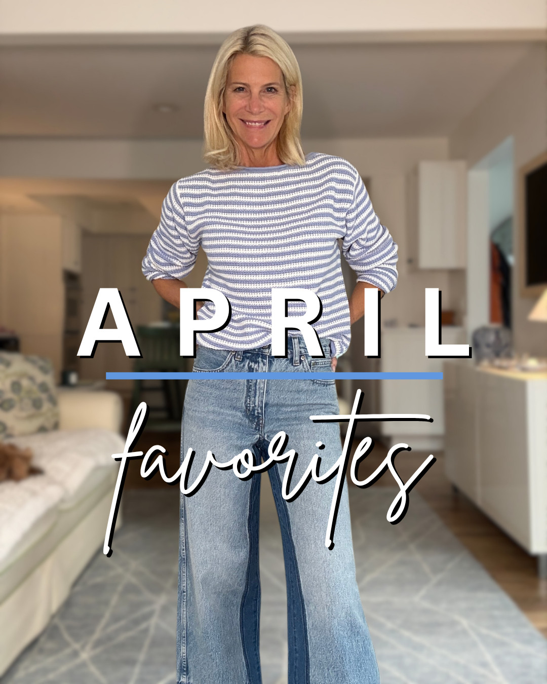 April Favorites Outfit Ideas | Everyday Style Staples for Women. 

 #LTKootd #LTKOver40 #LTKSaleAlert