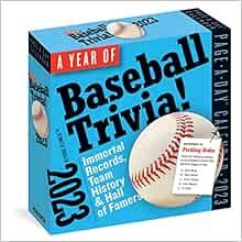 Year of Baseball Trivia! Page-A-Day Calendar 2023: Immortal Records, Team History & Hall of Famer... | Amazon (US)