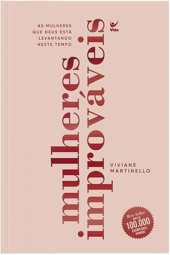 Mulheres Improváveis: as Mulheres que Deus Está Levantando Neste Tempo | Amazon (BR)