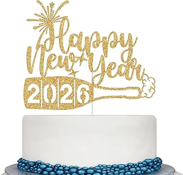 Happy New Year 2026 Cake Topper, Happy New Year Decorations, Hello 2026, Cheers 2026, New Years E... | Amazon (US)