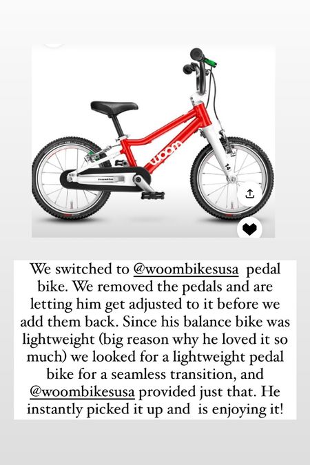 Woom 2 pedal bike, also linking the Strider balance bike we used 

#LTKfamily #LTKbaby #LTKkids