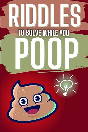 Riddles to Solve While You Poop: A Hilarious Bathroom Book – Perfect for White Elephant Gifts f... | Amazon (US)