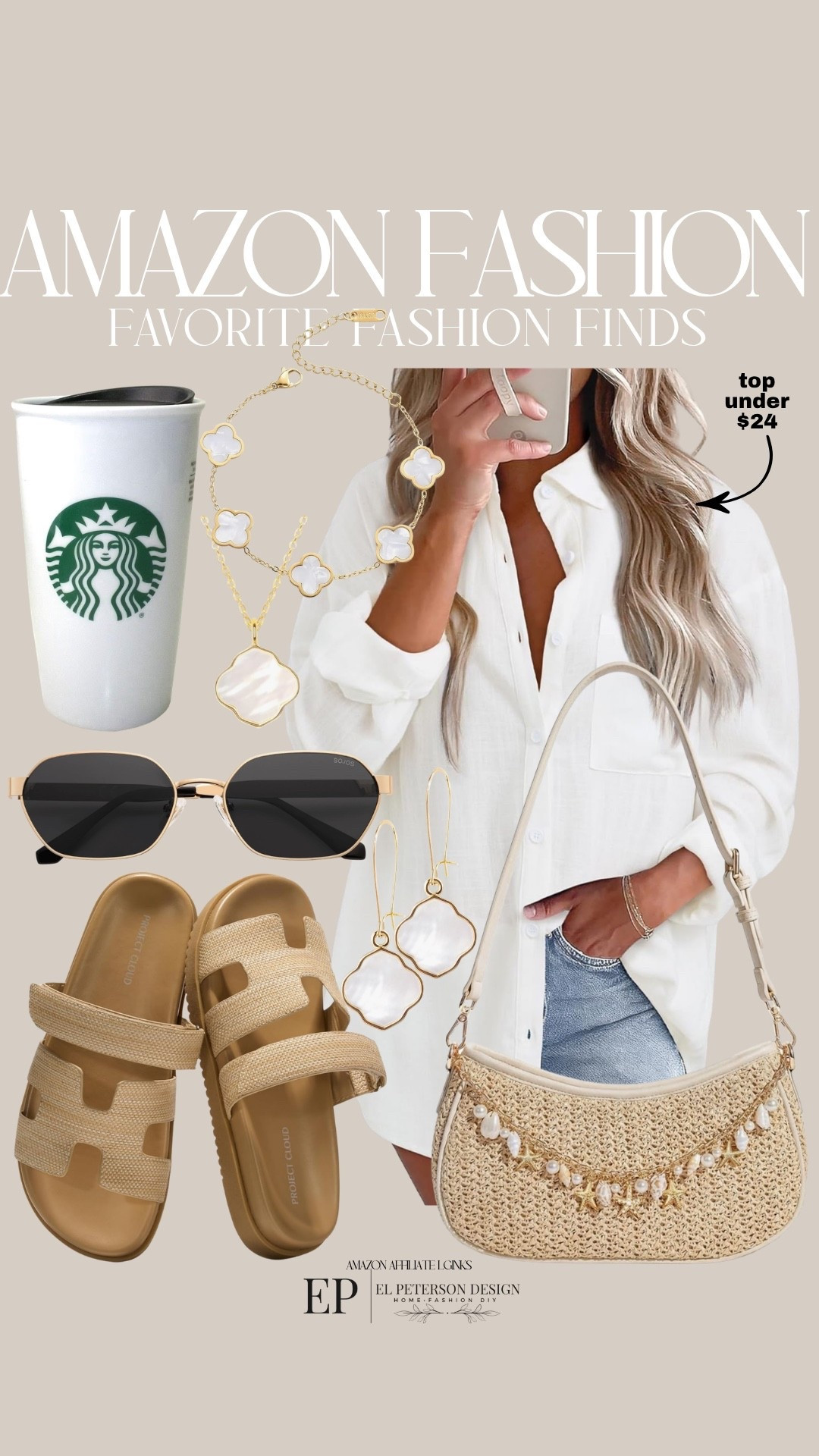Amazon 
Top
Starbucks cup
Sandals
Sunglasses
Earrings
Necklace
Bracelet