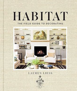 Habitat: The Field Guide to Decorating     Hardcover – Illustrated, October 13, 2015 | Amazon (US)