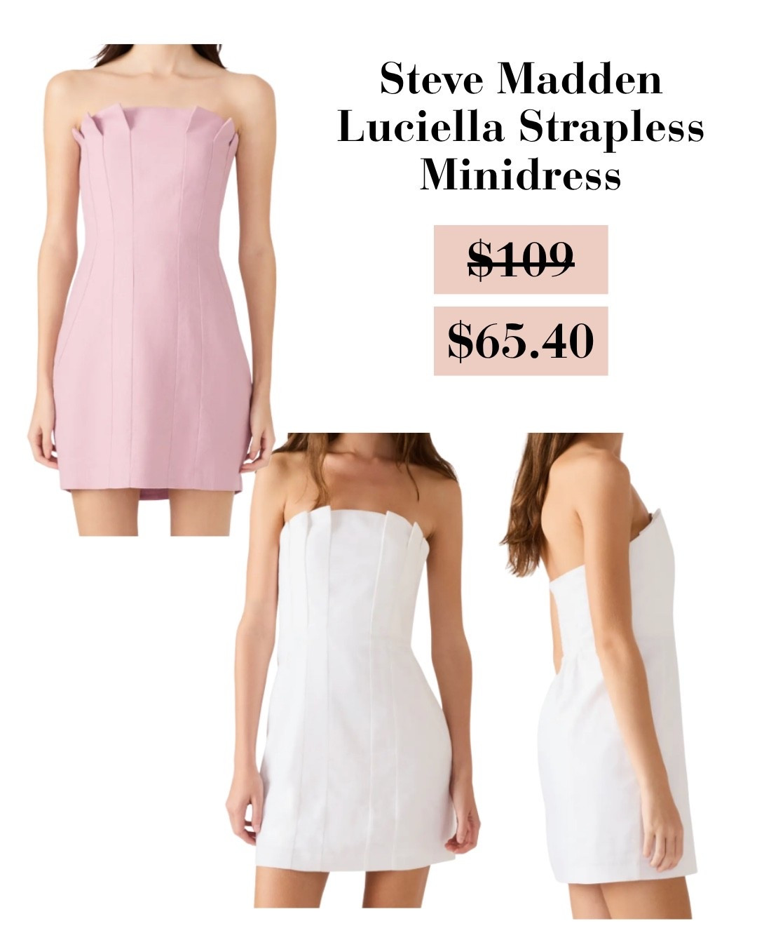 Steve Madde Luciella Strapless Minidress

white mini dress, white rehearsal dinner dress, rehearsal dinner mini dress, simple strapless bridal dress, white bridal mini dress, bride to be dress, bachelorette dress, bachelorette trip outfits, bachelorette trip dress, white mini dress outfit, white minidress, Nordstrom white mini dress, graduation dress, white graduation dress, graduation mini dress, simple graduation dress, simple graduation mini dress, senior photos dress, white strapless mini dress, Steve Madden mini dress, pink strapless mini dress, spring outfits 2026, date night outfits, vacation outfits beach, Nordstrom sale, white mini dress on sale, mini dress on sale, little white dress, classic white mini dress, chic white mini dress, elegant white mini dress, minimal white dress, clean girl white dress, timeless white dress, modern bridal mini dress, bridal shower dress, engagement party dress, courthouse wedding dress, civil wedding dress, elopement dress, honeymoon dress, honeymoon outfit white, bridal weekend outfits, bride outfit ideas, white party dress, birthday white dress, summer white mini dress, spring white mini dress, lightweight white dress, breathable summer dress, flattering mini dress, fitted mini dress, bodycon mini dress, A line mini dress, flowy mini dress, feminine mini dress, romantic white dress, soft girl white dress, strapless mini dress outfit, bandeau mini dress, corset style mini dress, ruched mini dress, structured mini dress, simple elegant mini dress, elevated basic dress, one and done outfit, easy throw on dress, vacation dinner dress, beach vacation dinner outfit, resort wear dress, tropical vacation dress, warm weather outfit dress, hot weather outfit dress, brunch dress outfit, girls night dress, date night mini dress, going out dress, cute casual dress outfit, dressy casual mini dress, neutral outfit ideas, minimal outfit aesthetic, capsule wardrobe dress, affordable white mini dress, white mini dress under $100

#LTKootd #LTKWedding #LTKSeasonal