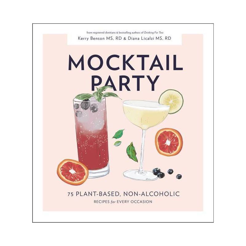 Mocktail Party - by  Diana Licalzi & Kerry Benson (Hardcover) | Target