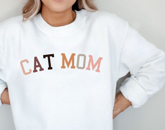 Cat Mom Sweatshirt, Cat Mama Sweatshirt, Cat Mom Gift, Cat Mom T-Shirt, Cat Mom Sweater, Cat Mom ... | Etsy (US)