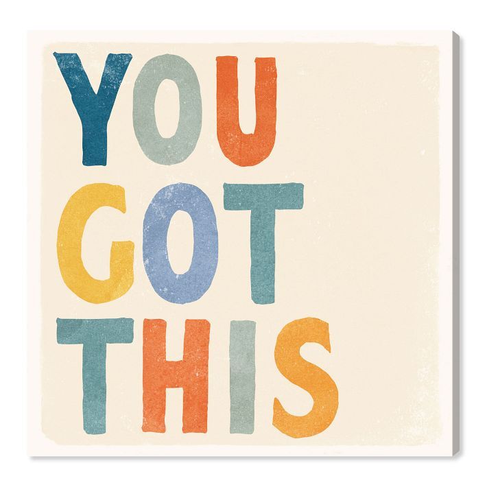 You Got This Motivational Canvas Wall Art | West Elm (US)