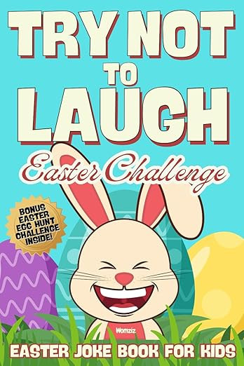 Try Not to Laugh Easter Challenge: Joke Book for Kids: Easter Basket Stuffer: Fun for the Whole F... | Amazon (US)