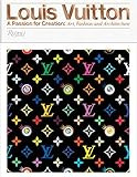 Louis Vuitton: A Passion for Creation: New Art, Fashion and Architecture | Amazon (US)