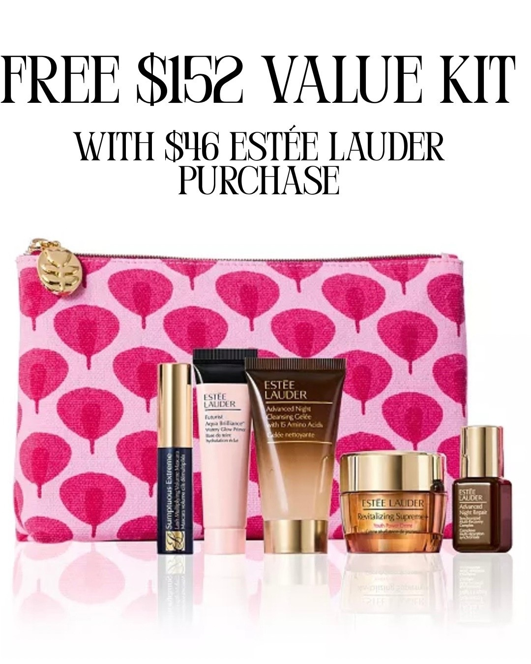 Purchase  $46 of Estée Lauder and this $152 value kit will pop up free in your cart. 

#LTKSaleAlert