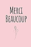 Merci Beaucoup: Pink Blank Lined Journal Notebook - French Thank You Gifts for Teachers, Students, W | Amazon (US)