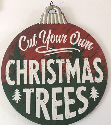 16" Cut Your Own Christmas Trees Sign Wood Wall Yard Art 14" x 12.5" Stake NWT | eBay US