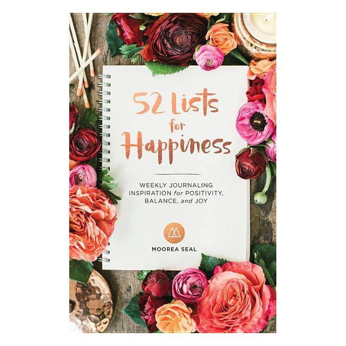 52 Lists for Happiness : Weekly Journaling Inspiration for Positivity, Balance, and Joy - by Moor... | Target
