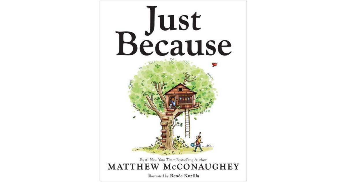 Just Because by Matthew McConaughey | Macy's
