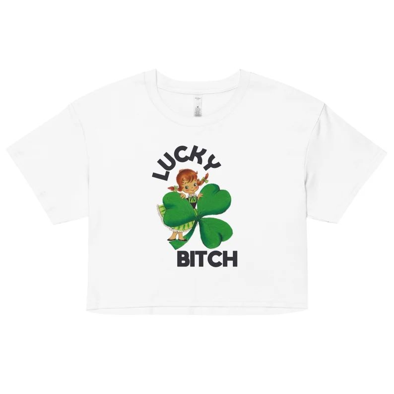 Lucky Bitch St. Patrick's Day Crop Top Retro St. Patrick's Day Graphic Tee, St. Patrick's Day Tee... | Etsy (US)