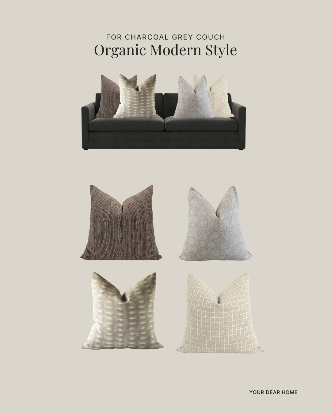 If your charcoal sofa feels too heavy, lighten it up with creamy tones and one deeper brown for contrast.

The key here is texture. Smooth linen, soft woven, a small-scale pattern. Same color family, different finishes. 

 #LTKHome