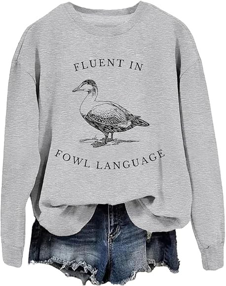 Fluent in Fowl Language Sweatshirt, Fluent in Fowl Language Shirt, Fluent in Fowl Language Hoodie... | Amazon (US)