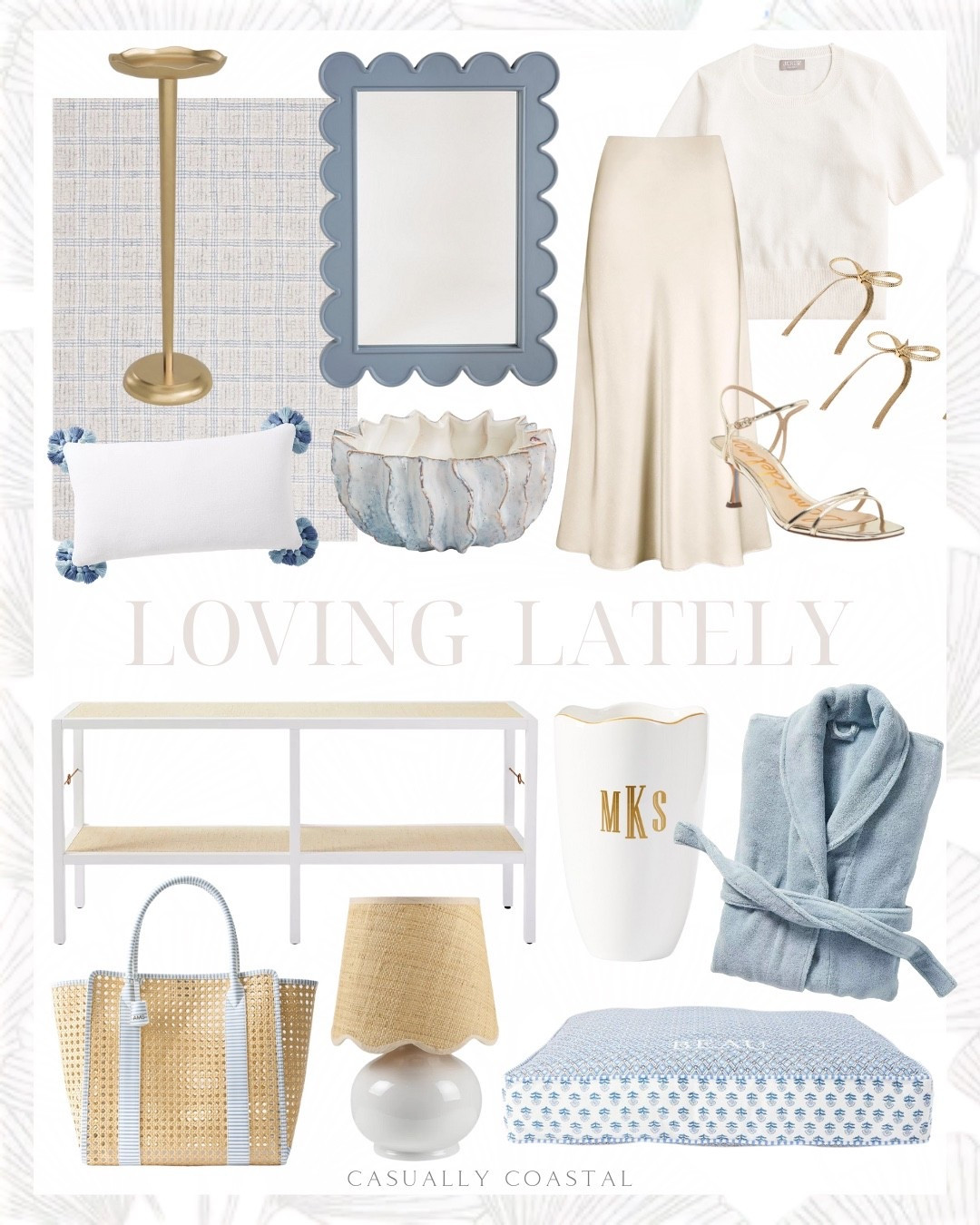 Loving Lately 

Coastal home decor, coastal style, waterproof caning tote, coastal tote, wayfair rug, coastal rug, wool pile plaid rug, scallop mirror, blue mirror, coastal mirror, coastal pillow cover, Serena & lily pillow cover, console table, ceramic decorative bowl, scallop shade lamp, coastal lamp, end table, satin high waisted maxi skirt, Amazon maxi skirt, cashmere shrunken tshirt, strappy sandal, metallic bow earrings, coastal dog pillow, dog pillow bed, ceramic wave vase, Turkish cotton bathrobe, coastal bathrobe, Serena & lily side table 

#LTKFindsUnder50 #LTKHome #LTKFindsUnder100