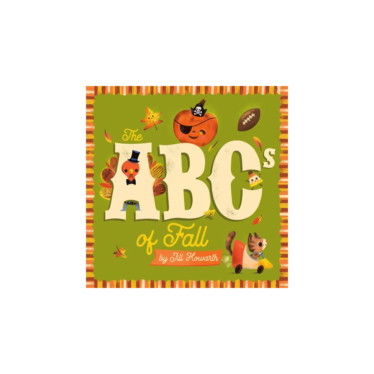 The ABCs of Fall - (The ABCs of the Seasons) by  Jill Howarth (Board Book) | Target