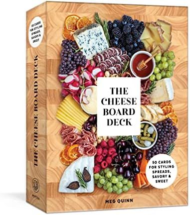 The Cheese Board Deck: 50 Cards for Styling Spreads, Savory and Sweet: Quinn, Meg, Smith, Shana, ... | Amazon (US)