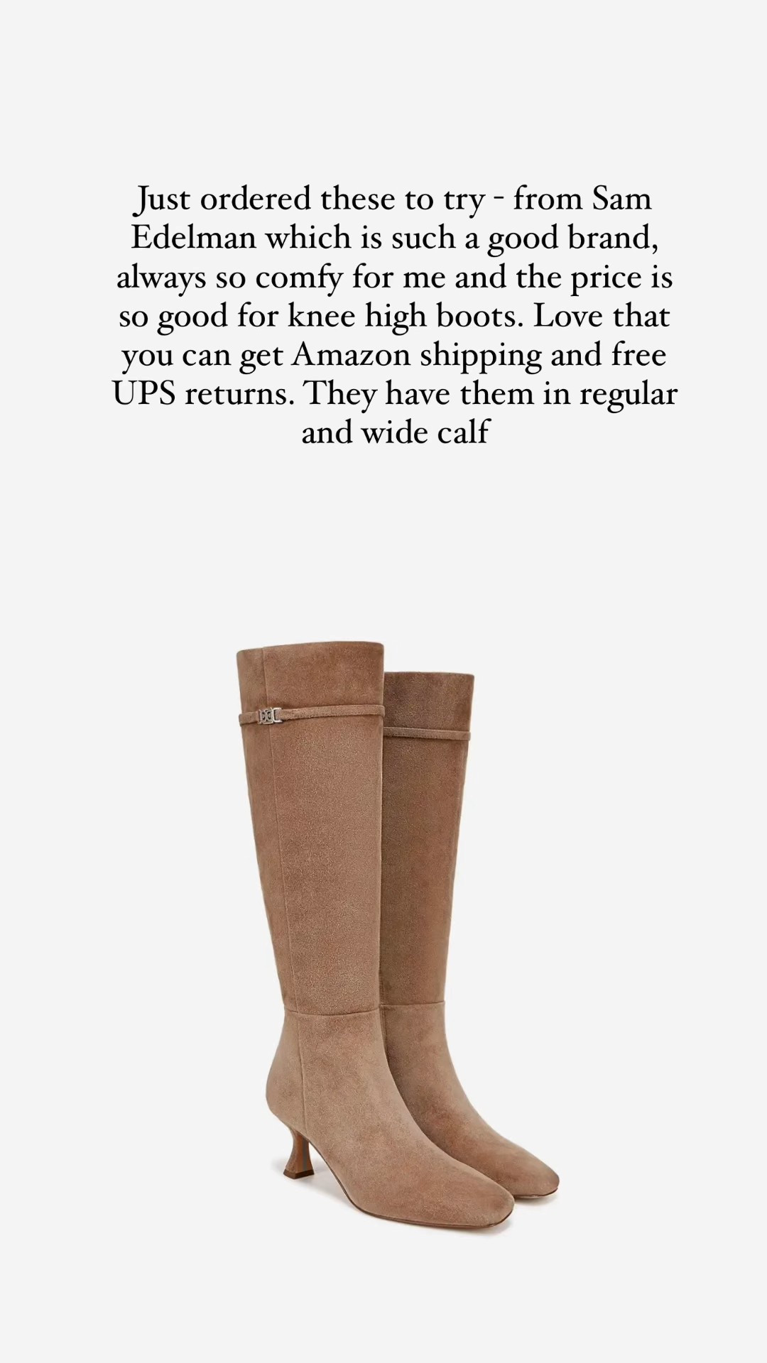 Just ordered these to try - from Sam Edelman which is such a good brand, always so comfy for me and the price is so good for knee high boots. Love that you can get Amazon shipping and free UPS returns. They have them in regular and wide calf 

#LTKSaleAlert #LTKShoeCrush #LTKautumn