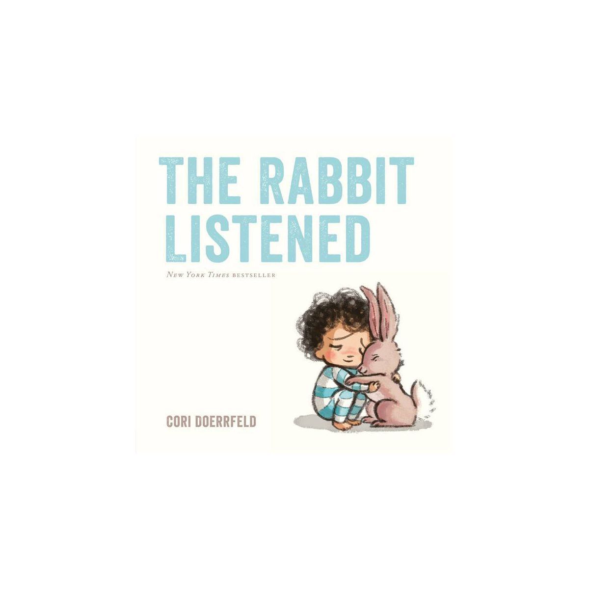 The Rabbit Listened - by  Cori Doerrfeld (Hardcover) | Target