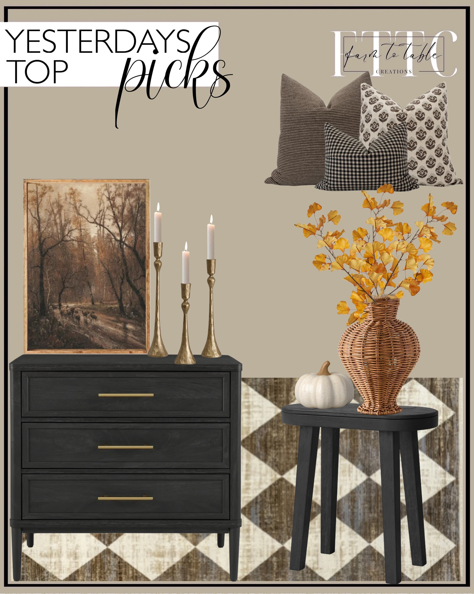 Yesterday’s Top Picks. Follow @farmtotablecreations on Instagram for more inspirational.

nuLOOM Meline Checkered Fringe Area Rug. Brown Pillow Cover Set. Oaklee Three Drawer Nightstand. Sheep on Autumn Path Framed Art. Rattan Vase. Golden Yellow Silk Ginkgo Leaf Branch Spray. Woodland Carved Wood Accent Table - Black - Threshold. Vintage Cast Iron Candleholders. Ceramic Pumpkin. 

Halloween Decor | Porch Decor | Bedroom corner | Coffee Table Decor | Fall Decor | Fall Stem Sale | Target Finds | Skinny Bench | Bedroom | Living Room | Breakfast Nook | Amazon Home | Target Sale | Loloi Rugs | Magnolia Home | console table | console table styling | faux stems | entryway space | home decor finds | neutral decor | entryway decor | cozy home | affordable decor |  home decor | home inspiration | fall stems | fall console | spring vignette | fall decor | fall decorations | console styling | entryway rug | cozy moody home | moody decor | neutral home



#LTKSaleAlert #LTKFindsUnder50 #LTKHome
