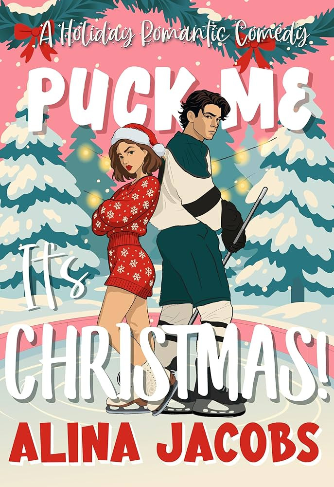 Puck Me It's Christmas! : A Holiday Romantic Comedy (Maplewood Falls Book 2) | Amazon (US)