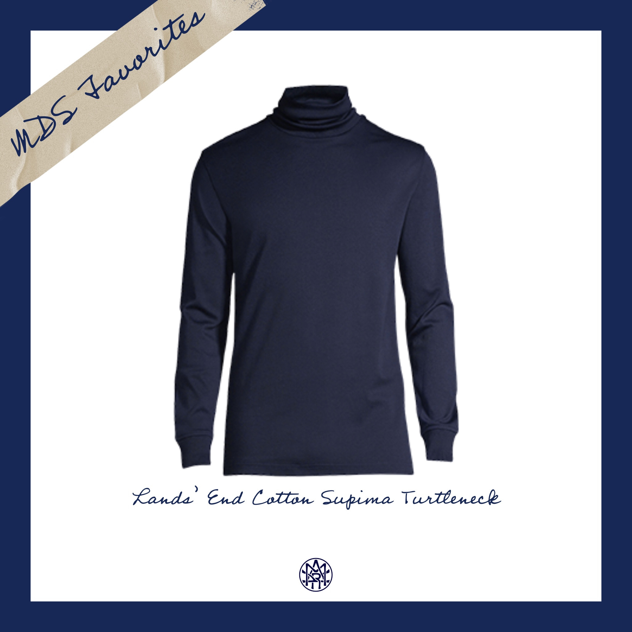 MDS Favorites Ⓜ️💙 | Cotton Supima Turtleneck